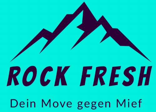 Rock Fresh Dein Move gegen Mief